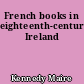 French books in eighteenth-century Ireland