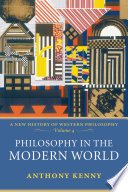 A new history of western philosophy : Vol. IV : Philosophy in the Modern World