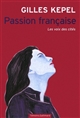 Passion française : les voix des cités