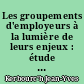 Les groupements d'employeurs à la lumière de leurs enjeux : étude économique et sociale des groupements d'employeurs dans les Pays de la Loire