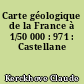 Carte géologique de la France à 1/50 000 : 971 : Castellane