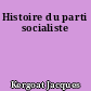 Histoire du parti socialiste