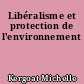 Libéralisme et protection de l'environnement