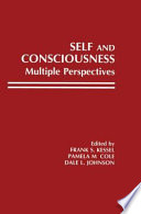 Self and consciousness : multiple perspectives