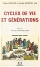 Cycles de vie et générations