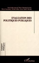 Évaluation des politiques publiques : [actes de colloque, 5-6 février 1997, École normale supérieure, Cachan]