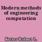 Modern methods of engineering computation