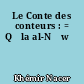 Le Conte des conteurs : = Qāla al-Nāwī