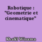 Robotique : "Geometrie et cinematique"