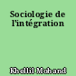 Sociologie de l'intégration