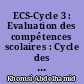ECS-Cycle 3 : Evaluation des compétences scolaires : Cycle des apprentissages fondamentaux : Manuel