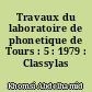 Travaux du laboratoire de phonetique de Tours : 5 : 1979 : Classylas