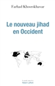 Le nouveau jihad en Occident
