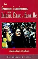 Les femmes iraniennes entre islam, Etat et famille