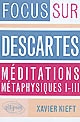Descartes : Méditations métaphysiques I-III