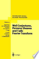 Weil conjectures, perverse sheaves, and l'adic Fourier transform