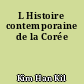 L Histoire contemporaine de la Corée
