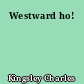 Westward ho!
