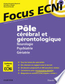Pôle cérébral et gérontologique : Neurologie, psychiatrie, gériatrie : apprendre et raisonner pour les ECNi