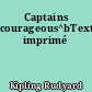 Captains courageous^bTexte imprimé