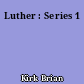 Luther : Series 1