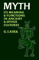 Myth : its meaning and functions in ancient and other cultures