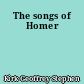 The songs of Homer
