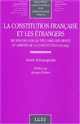 La constitution française et les étrangers : recherches sur les titulaires des droits et libertés de la constitution sociale