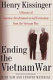 Ending the Vietnam War : a history of America's involvement in and extrication from the Vietnam War