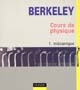 Berkeley : Cours de physique : 1 : Mécanique