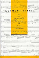 Authenticies : Philosophical reflections on musical performance