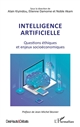 Intelligence artificielle : questions éthiques et enjeux socioéconomiques