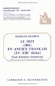 Le Mot "ire" en ancien français : XI,-XIII2 siècles : essai d'analyse sémantique