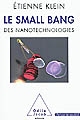 Le small bang : des nanotechnologies