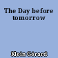 The Day before tomorrow