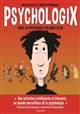 Psychologix : toute la psychologie expliquée en BD