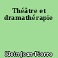 Théâtre et dramathérapie