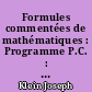 Formules commentées de mathématiques : Programme P.C. : Fascicule D
