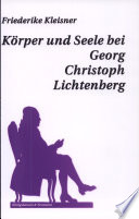 Körper und Seele bei Georg Christoph Lichtenberg