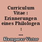 Curriculum Vitae : Erinnerungen eines Philologen : 1881-1918 : 1
