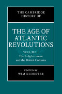 The Cambridge history of the age of the Atlantic revolutions