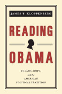 Reading Obama : dreams, hope, and the American political tradition