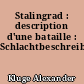 Stalingrad : description d'une bataille : Schlachtbeschreibung