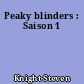 Peaky blinders : Saison 1