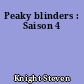 Peaky blinders : Saison 4