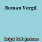 Roman Vergil