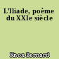 L'Iliade, poème du XXIe siècle
