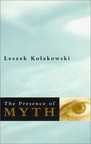 The presence of myth