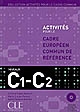 Activités pour le cadre commun : C1-C2