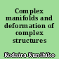 Complex manifolds and deformation of complex structures